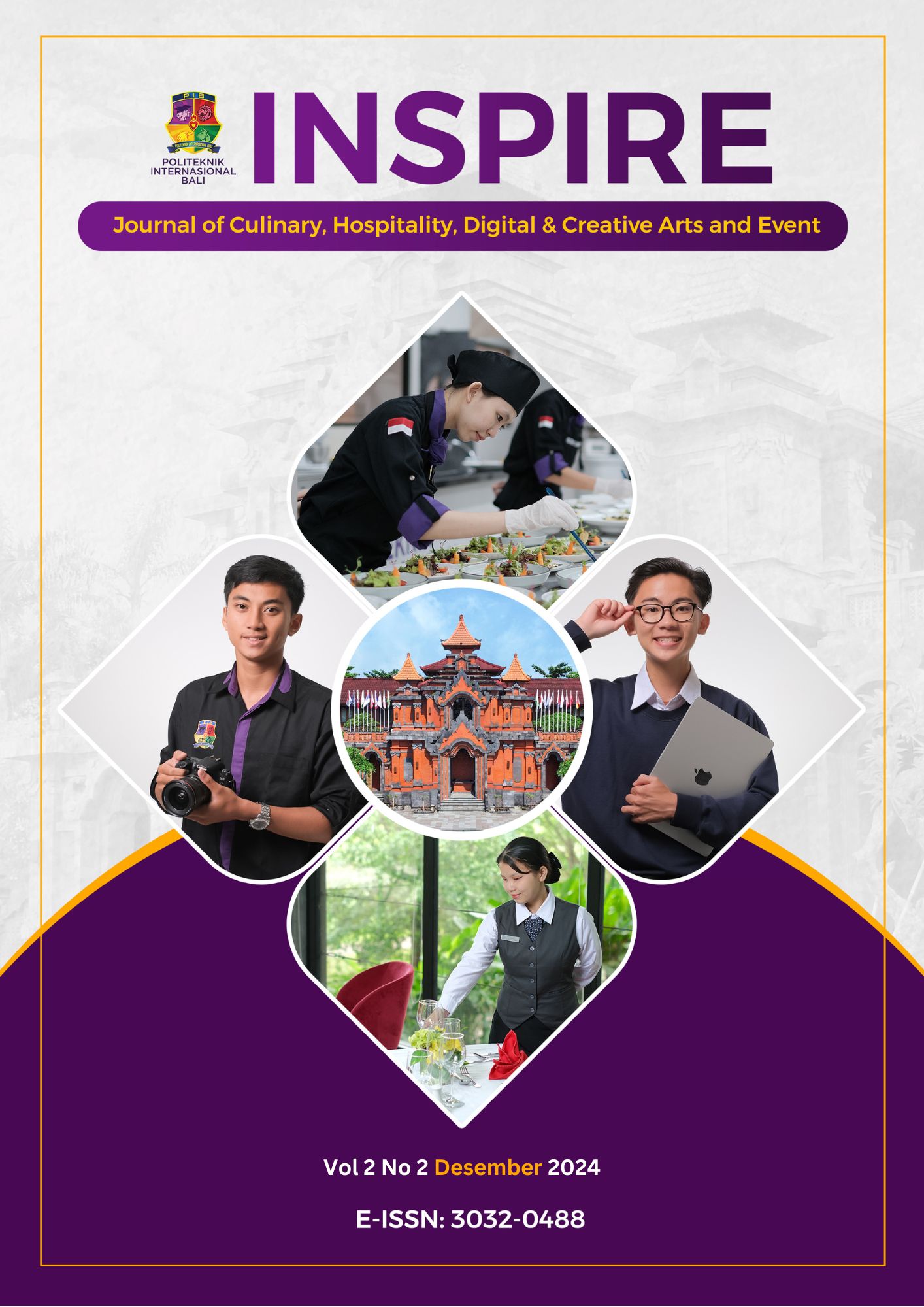 					View Vol. 2 No. 2 (2024): INSPIRE : Journal of Culinary, Hospitality, Digital & Creative Arts and Event
				